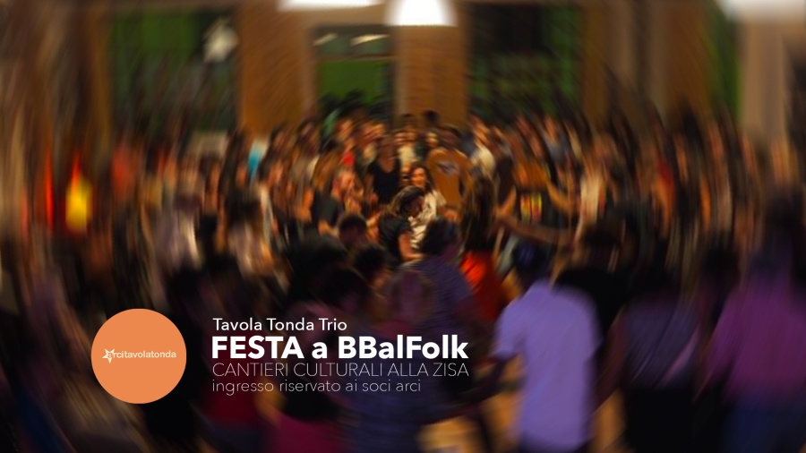 FESTA A BBalFolk con Tavola Tonda Trio